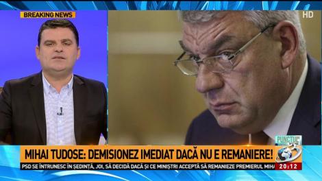 Ședință la PSD. Premierul Mihai Tudose: Demisionez imediat, dacă nu e remaniere