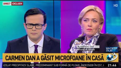 Carmen Dan a găsit microfoane în casă