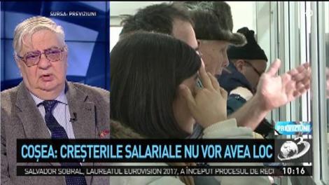 Previziuni sumbre din partea economiștilor. Mircea Coșea: Creşterile salariale nu vor avea loc