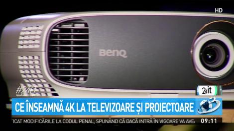 HD e istorie, 4K e prezentul, 8K- următorul nivel. Ce &icirc;nseamnă 4K la televizoare și proiectoare