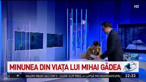 Minunea din viața lui Mihai G&acirc;dea