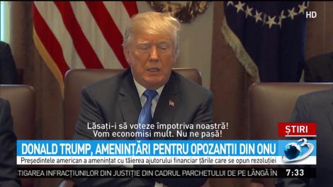 Donald Trump, amenințări pentru opozanții din ONU