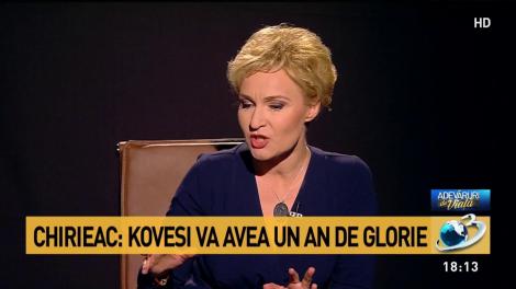 Chirieac: Kovesi va avea un an de glorie/ Ciuvică: Kovesi e pe derdeluș