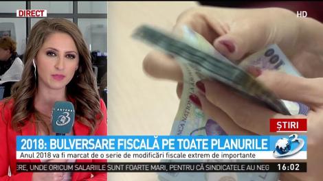 2018: Bulversare fiscală pe toate planurile