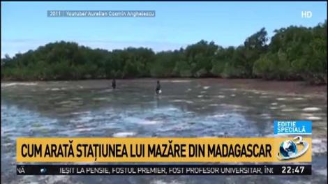 Cum arată stațiunea lui Mazăre din Madagascar