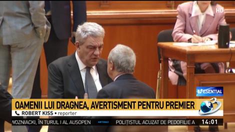 Oamenii lui Dragnea îl amenință pe premierul Tudose cu demiterea