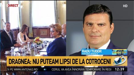 Radu Tudor: Dacă Liviu Dragnea nu are motive să presupună o eventuală adversitate a lui Klaus Iohannis, îi aduc aminte de ieșirile extrem de dure ale președintelui la adresa PSD