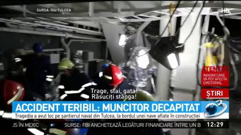 Muncitor decapitat pe șantierul naval din Tulcea