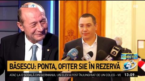 Băsescu: Ponta, ofițer SIE în rezervă