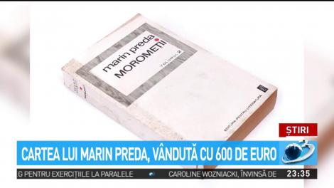 Cartea lui Marin Preda, vândută cu 600 de euro
