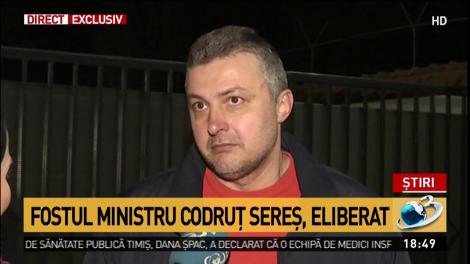 Fostul ministru Codruț Sereș, eliberat din &icirc;nchisoare