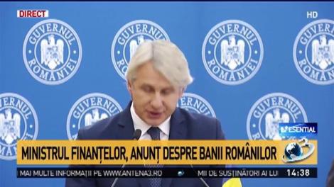 Ministrul Finanțelor, Eugen Teodorovici, anunț despre banii românilor