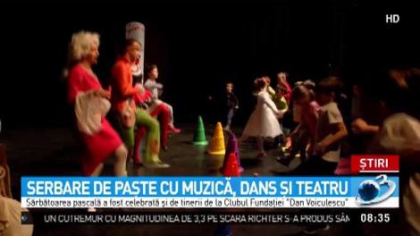 Sărbătoare de Paște cu muzică, dans și teatru