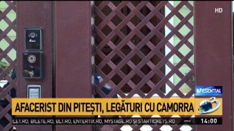 Italian stabilit la Pitești, suspectat că ar fi finanțat din Rom&acirc;nia gruparea mafiotă Camorra