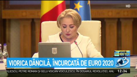 Viorica Dăncilă, &icirc;ncurcată de EURO 2020
