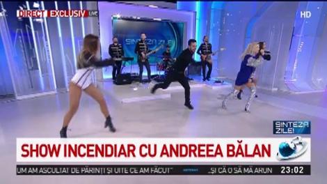 Andreea Bălan, show incendiar la Sinteza zilei. Îți mai aduci aminte