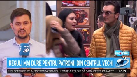 Reguli mai dure pentru patronii din Centrul Vechi