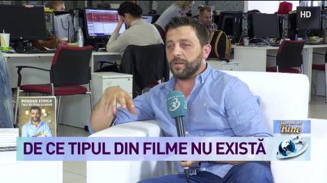 Secrete din lumea bărbaților cu Bogdan Stoica, autorul cărții “Tipul din filme nu există”