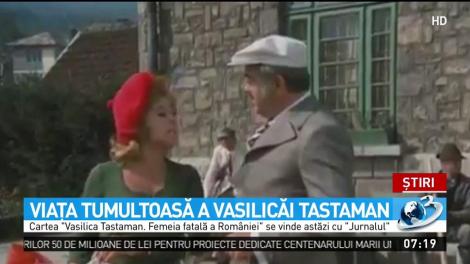 Cartea ''Vasilica Tastaman. Femeia fatală a Rom&acirc;niei'' se vinde astăzi cu ''Jurnalu''