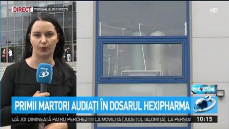 Primii martori audiați &icirc;n dosarul Hexipharma