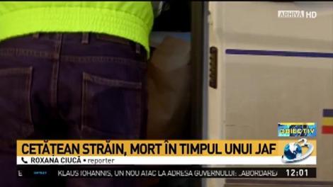 Cetățean străin, mort &icirc;n timpul unui jaf