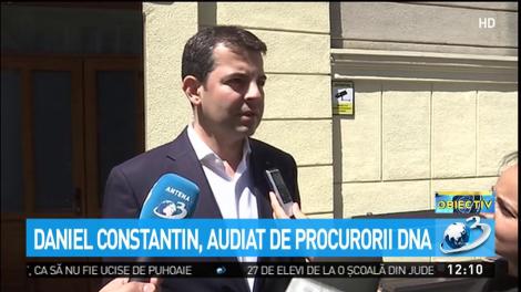 Daniel Constantin, audiat de procurorii DNA