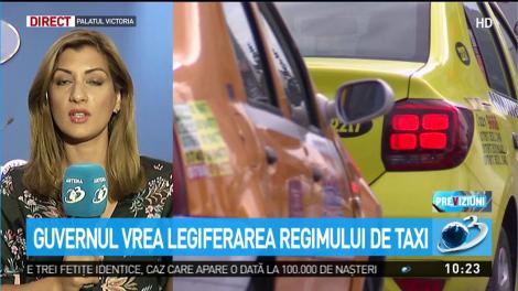 Guvernul vrea legiferarea regimului de taxi