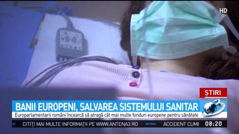 Banii europeni, salvarea sistemului sanitar