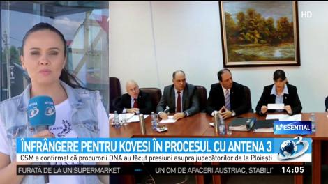 &Icirc;nfr&acirc;ngere pentru Kovesi &icirc;n procesul cu Antena 3