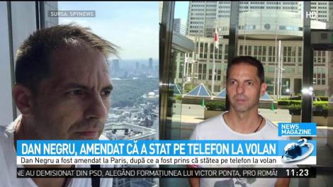 Dan Negru, amendat la Paris. Prezentatorul a fost prins că stătea pe telefon, la volan