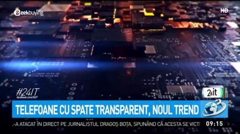 Telefoane cu spate transparent, noul trend