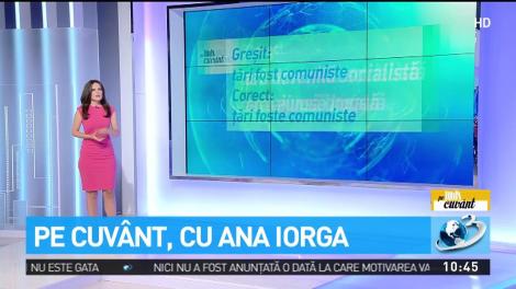 Ana Iorga explică cum să folosim corect cuv&acirc;ntul fost