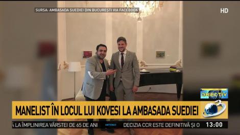 Manelist &icirc;n locul lui Kovesi la Ambasada Suediei