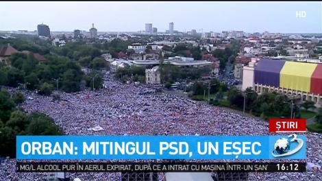 Orban: Mitingul PSD, un eșec