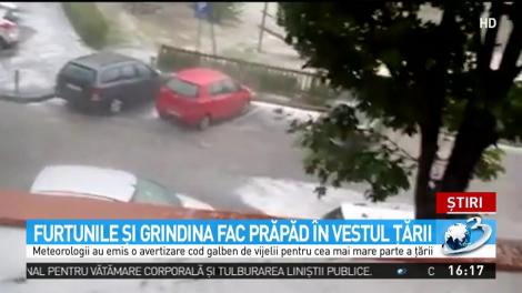 Furtunile şi grindina fac prăpăd &icirc;n vestul ţării