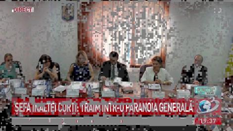 Şefa &Icirc;naltei Curţi: Trăim &icirc;ntr-o paranoia generală