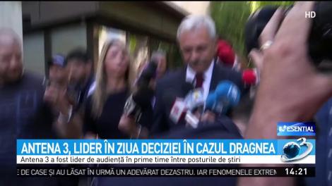 Antena 3, lider &icirc;n ziua deciziei &icirc;n cazul Dragnea