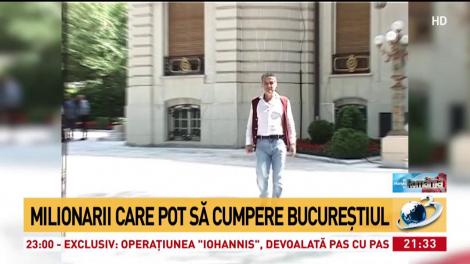 Milionarii care pot să cumpere Bucureștiul. Secretele marilor averi din România