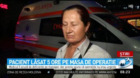 Pacient lăsat cinci ore pe masa de operaţie la Spitalul de Urgență din Craiova