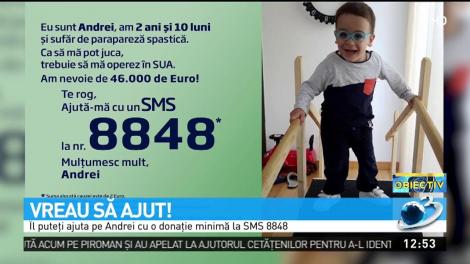Campania ''Vreau să Ajut''. Un băieţel de aproape trei ani are nevoie de noi