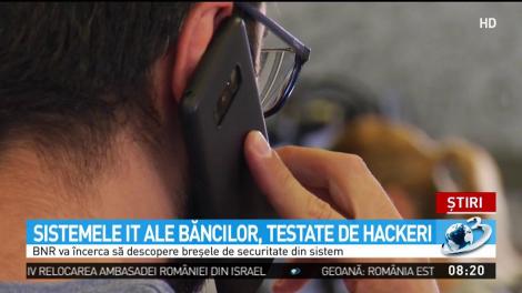 Sistemele IT ale băncilor, testate de hackeri