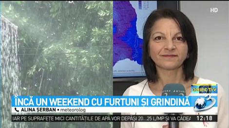 &Icirc;ncă un weekend cu furtuni şi grindină