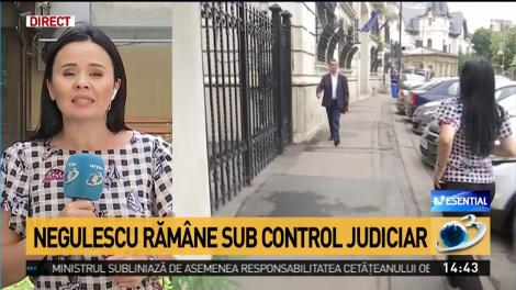 Negulescu răm&acirc;ne sub control judiciar