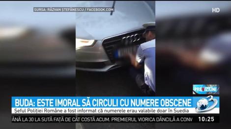 Buda: Este imortal să circuli cu numere obscene