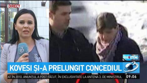 Kovesi şi-a prelungit concediul