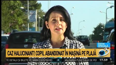 Caz halucinant pe litoral! Copil abandonat &icirc;n căldura sufocantă din maşină
