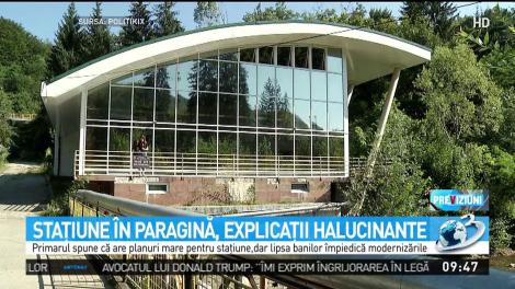 De ce a ajuns stațiunea Băile Olănești în paragină! Explicațiile halucinante ale primarului: ”Oamenii răi...”