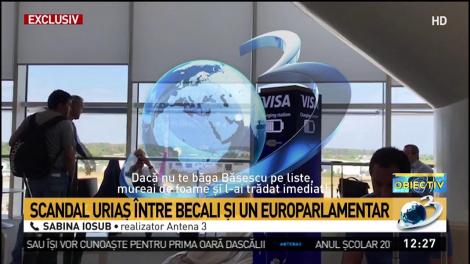 Scandal uriaş pe aeroport &icirc;ntre Becali şi un europarlamentar