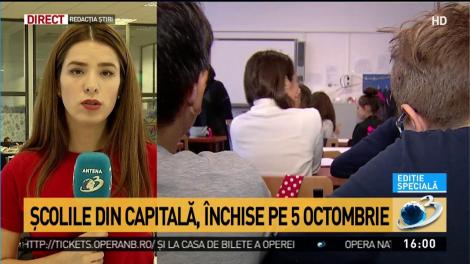 Şcolile din Capitală, &icirc;nchise pe 5 octombrie