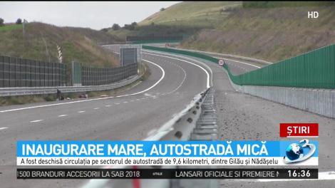Inaugurare mare, autostradă mică